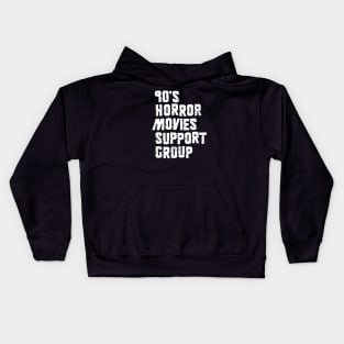 90s Horror Movies Support Group Kids Hoodie